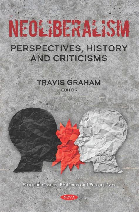 Neoliberalism Perspectives History And Criticisms Nova Science