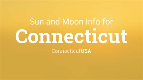 Sun And Moon Times Today Connecticut Connecticut Usa