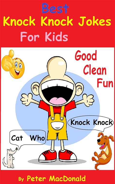 Best Knock Knock Jokes For Kids Good Clean Fun Best Joke