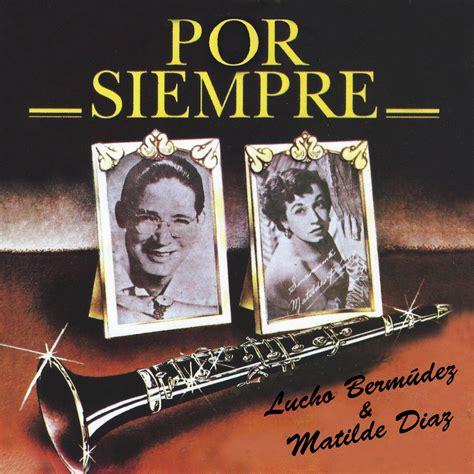 ‎por Siempre Feat Matilde Diaz De Lucho Bermúdez En Apple Music