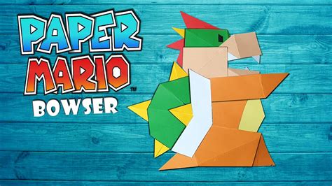 Bowser Basteln Aus Paper Mario Bowser From Paper Mario The Origami