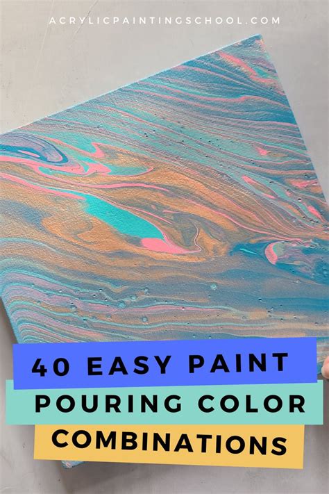 40 Stunning Paint Pouring Color Combinations You Should Try Acrylic