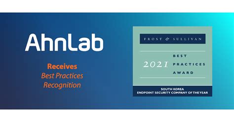 Ahnlab Earns Frost And Sullivans 2021 Company Of The Year Award In The