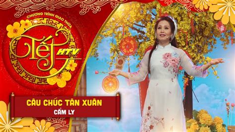 Mo ung dung ra va chon cac chuc nang tuong ung de gui loi chuc toi nguoi than yeu cua. Câu Chúc Tân Xuân - Cẩm Ly | Tết HTV 2019 (Official) - YouTube