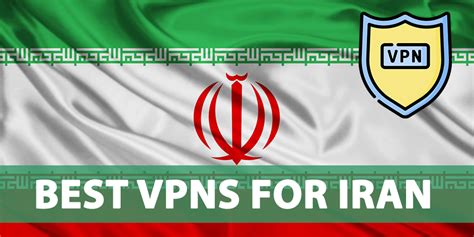 7 Best Vpns For Iran For Streaming Privacy Speed 2020 Best Vpn