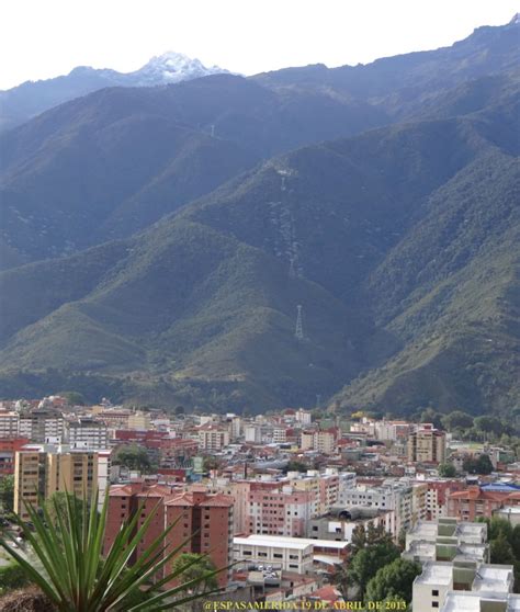 La Ciudad De Mérida Andes Venezolanos Al Fondo El Pico Bolívar El