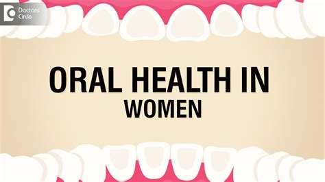 Important Oral Health Considerations For Women At All Life Stages Dr
