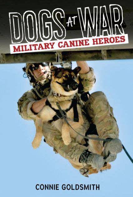 Between the years 1964 and 1973, america had deployed an estimated 4,000 war dogs and 10,000 handlers to help defend south vietnam from invasion from north vietnam. Dogs at War: Military Canine Heroes by Connie Goldsmith ...