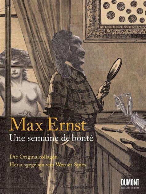 Max Ernst Une Semaine De BontÉ The Albertina Museum Vienna