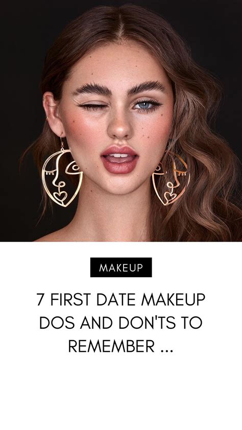 7 First Date Makeup Dos And Donts To Remember First Date Makeup