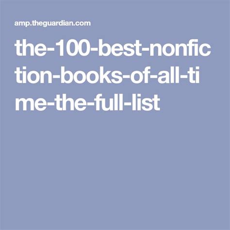 The 100 Best Nonfiction Books Of All Time The Full List Books