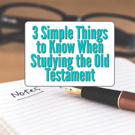 3 Simple Things To Know When Studying The Old Testament — Scripture Paths