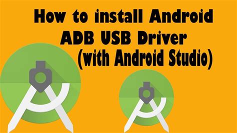 Adb Driver Android Studio Best 6 Answer