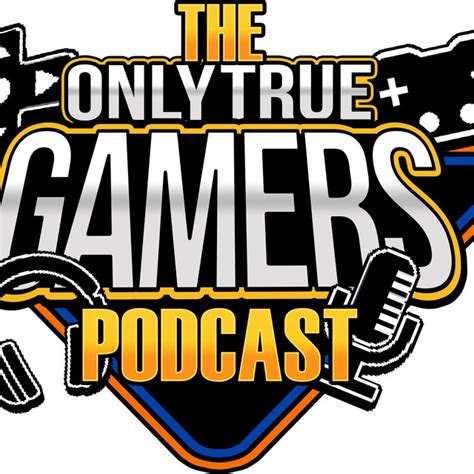 Only True Gamers Podcast Podcast On Spotify