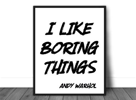I Like Boring Things Quotes And Design