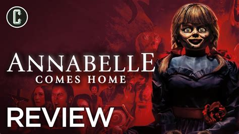 Annabelle Comes Home Movie Review Youtube