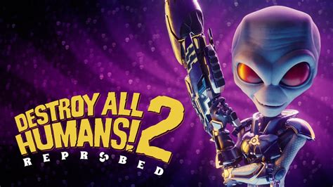 Destroy All Humans 2 Reprobed Is Now Available For Digital Pre Order