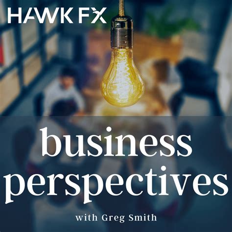 Business Perspectives - Hawk FX
