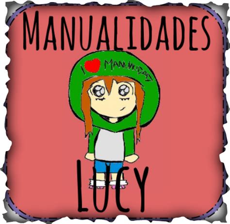 Manualidades Lucy Home