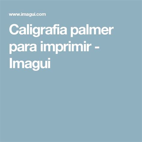 Espero que les agrade estos ejercicios de caligrafía y recuerde que pronto tendremos muchos más, en caso de querer uno en especifico envíe su comentario. Caligrafia palmer para imprimir - Imagui | Educación ...