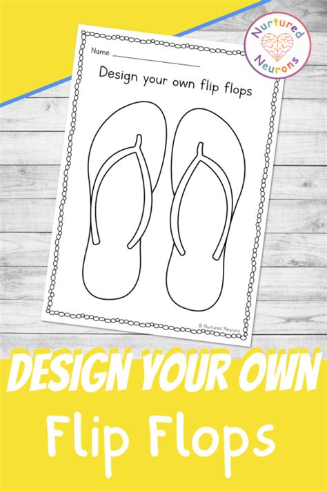Design You Own Flip Flops Worksheet Printable Pdf Nurtured Neurons