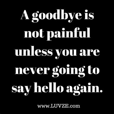 120 Goodbye Quotes And Farewell Sayings And Messages Farewell Quotes Goodbye Quotes Friends Quotes