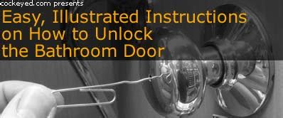 You would be surprised at how many of the locks and latches around us can be bypassed with a simple paperclip. Easy, Illustrated Instructions on How to Unlock the Bathroom Door