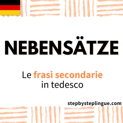 Le Frasi Secondarie In Tedesco Step By Step Lingue