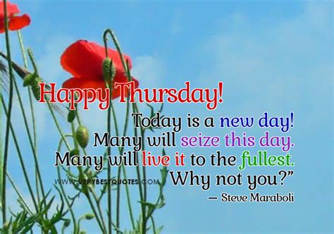 Maybe you would like to learn more about one of these? Great Thursday Quotes. QuotesGram