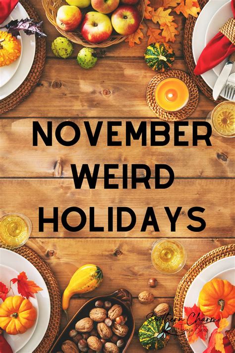 November Weird Holidays Southern Charm By Tb