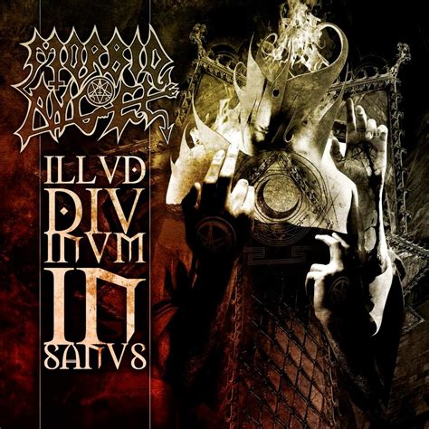 The Metal Advisor Morbid Angels Illud Divinum Insanus Is Good Stuff