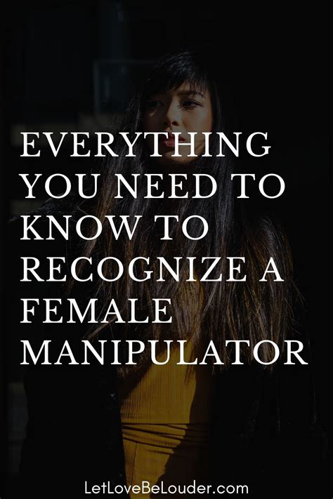 Everything You Need To Know To Recognize A Female Manipulator Manipulative Women Manipulation