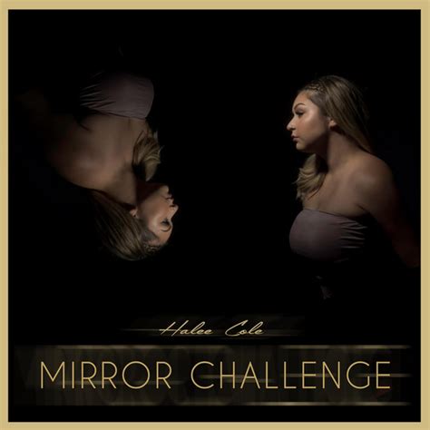 Mirror Challenge Single By Halee Cole Spotify