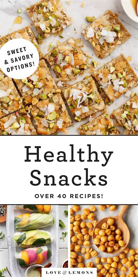 47 Best Healthy Snacks Recipes By Love And Lemons