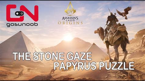 Assassin S Creed Origins The Stone Gaze Papyrus Puzzle Youtube