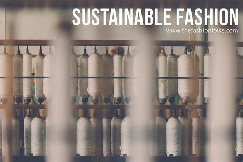 What Is Sustainable Fashion Examples Best Design Idea