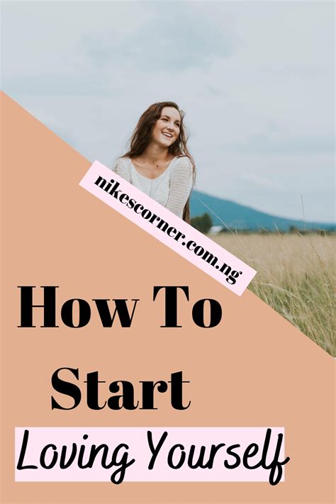 Want To Start Your Self Love Journey Here Is How To Start Loving
