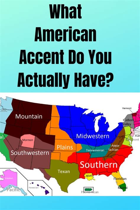 What American Accent Do You Actually Have American Accent Accented