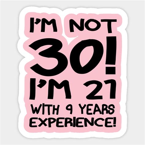 30th Birthday Funny 30th Birthday T For 30 Sticker Teepublic