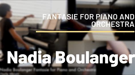 Nadia Boulanger Fantasie For Piano And Orchestra Charlie Albright