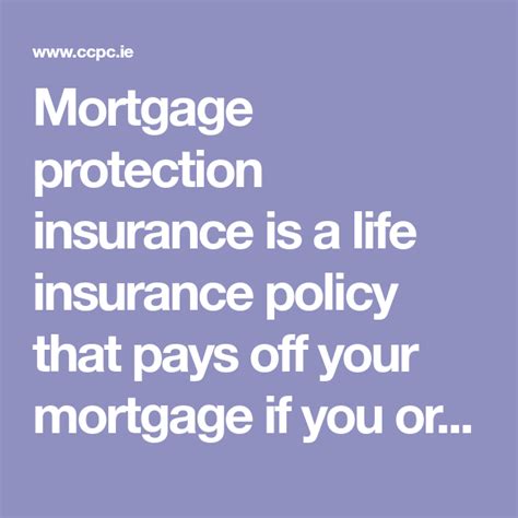 Mortgage protection insurance is a life insurance policy that pays off