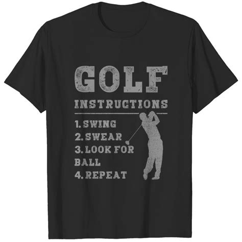 Course Sayings Golfing Great Golf Instructions  T Shirt Golf