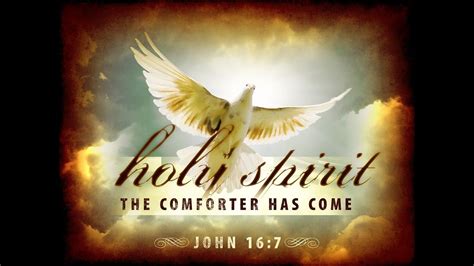 Holy Spirit The Comforter Has Come Youtube