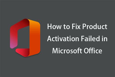 How To Fix Product Activation Failed In Microsoft Office