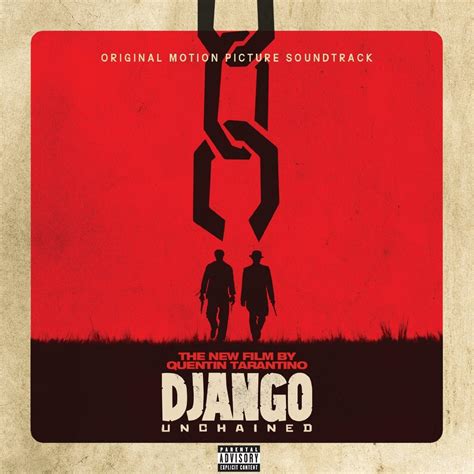 Quentin Tarantinos Django Unchained Original Motion Picture Soundtrack