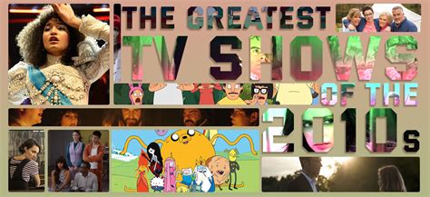 The Greatest Tv Of The 2010s 37 Shows That Defined The Decade