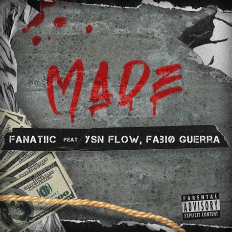 Stream Made Feat Ysn Flow And Fabiø Guerra By Fanatiic Listen Online