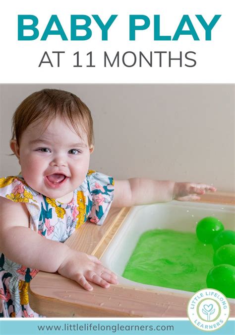 Baby Play At 11 Months Little Lifelong Learners 10 Month Old Baby