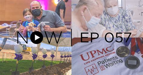 now episode 57 upmc and pitt health sciences news blog