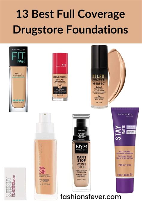 13 Best Full Coverage Drugstore Foundations Of 2022 Fashions Fever
